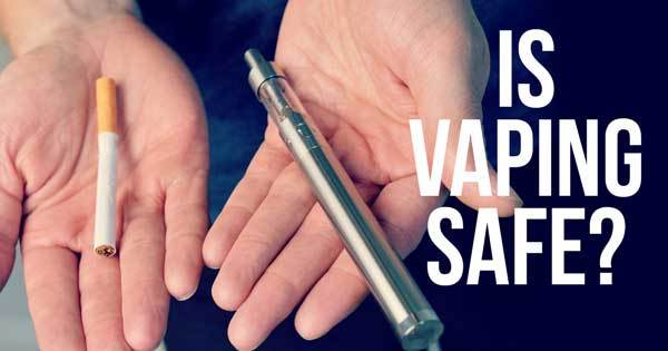Is Vaping Safe